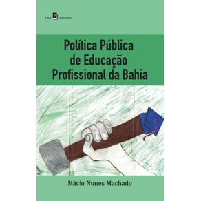 Politica-Publica-de-Educacao-Profissional-da-Bahia