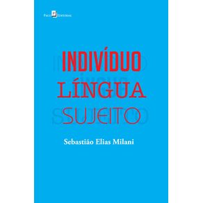 Individuo-–-Lingua-–-Sujeito
