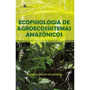 Ecofisiologia-de-Agroecossistemas-Amazonicos