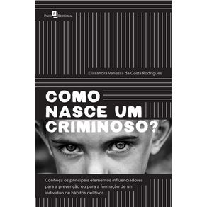 Como-nasce-um-criminoso-