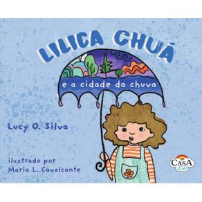 Lilica-Chua-e-a-cidade-da-chuva