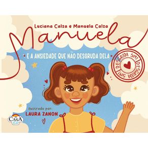 Manuela-e-a-ansiedade-que-nao-desgruda-dela