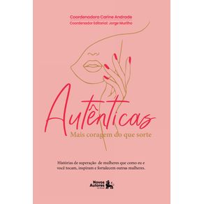 Autenticas--Mais-coragem-do-que-sorte