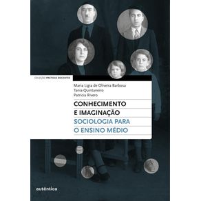 Conhecimento-e-imaginacao---Sociologia-para-o-Ensino-Medio