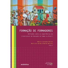 Formacao-de-formadores--Reflexoes-sobre-as-experiencias-da-Licenciatura-em-Educacao-do-Campo-no-Brasil