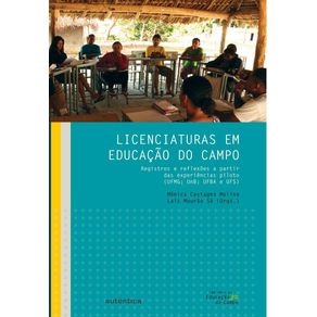 Licenciaturas-em-Educacao-do-Campo---Registros-e-reflexoes-a-partir-das-experiencias-piloto--UFMG--UnB--UFBA-e-UFS-