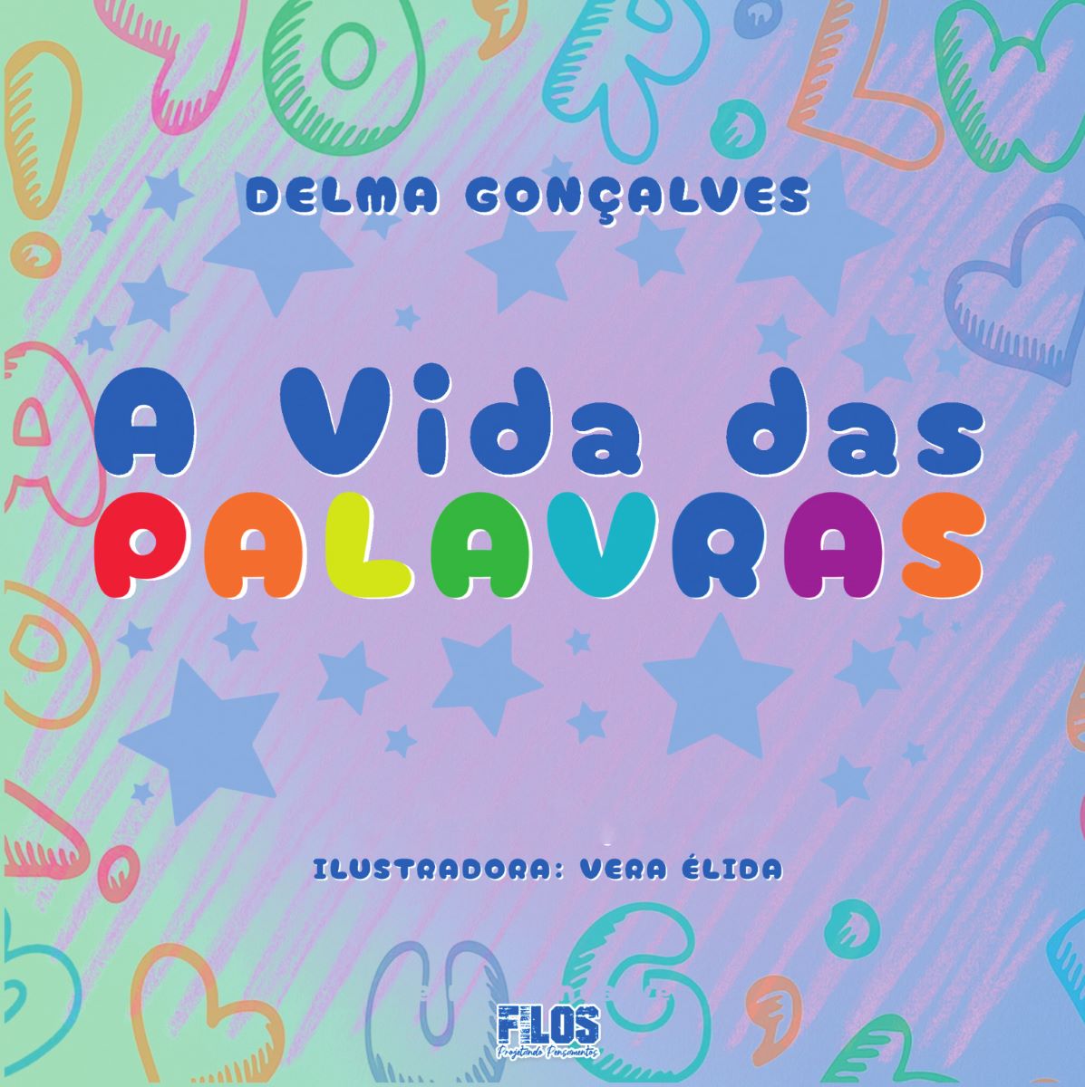 Capa do livro A Vida das Palavras