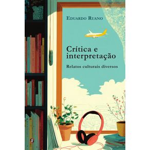 Critica-e-interpretacao--Relatos-culturais-diversos