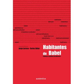Habitantes-de-Babel---Politicas-e-poeticas-da-diferenca
