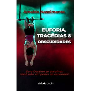Euforia,-tragedias-&-obscuridades