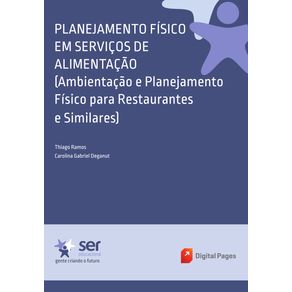 Planejamento-Fisico-em-Servicos-de-Alimentacao--Ambientacao-e-Planejamento-Fisico-para-Restaurantes-e-Similares-
