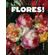FLORES!-