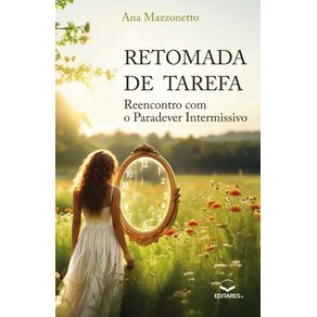Retomada-de-Tarefa-Reencontro-com-o-Paradever-Intermissivo