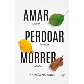 Amar-Perdoar-e-Morrer-