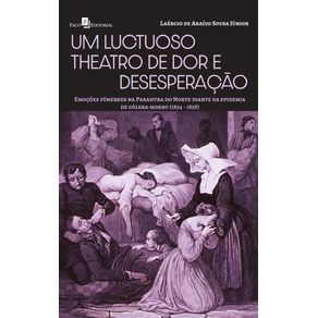 Um-luctuoso-theatro-de-dor-e-desesperacao