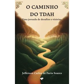 O-caminho-do-TDAH--Uma-jornada-de-desafios-e-vitorias