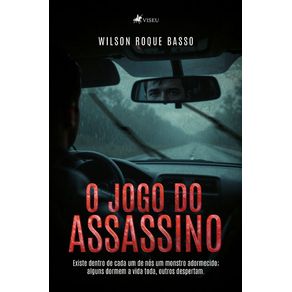 O-jogo-do-assassino--Existe-dentro-de-cada-um-de-nos-um-monstro-adormecido--alguns-dormem-a-vida-toda-outros-despertam