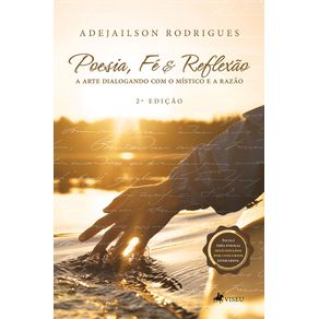 Poesia-Fe-e-Reflexao--A-arte-dialogando-com-o-mistico-e-a-razao