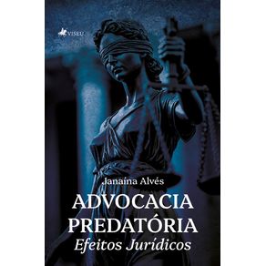 Advocacia-predatoria--Efeitos-juridicos
