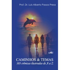 Caminhos---Temas--103-cronicas-ilustradas-de-A-a-Z