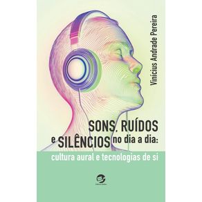 Sons,-ruidos-e-silencios-no-dia-a-dia