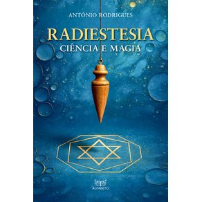Radiestesia---Ciencia-e-magia