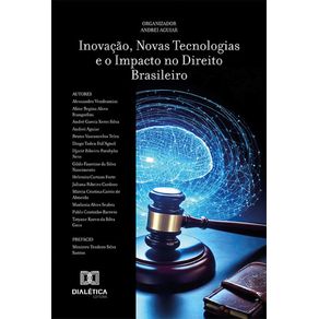 Inovacao-Novas-Tecnologias-e-o-Impacto-no-Direito-Brasileiro