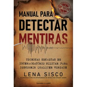 Manual-para-detectar-mentiras--tecnicas-secretas-de-interrogatorio-militar-para-descobrir-qualquer-verdade--0508-