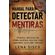 Manual-para-detectar-mentiras--tecnicas-secretas-de-interrogatorio-militar-para-descobrir-qualquer-verdade--0508-