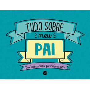 Tudo-sobre-meu-pai