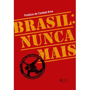 Brasil--nunca-mais---Ed.-Comemorativa-40-anos