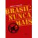 Brasil--nunca-mais---Ed.-Comemorativa-40-anos