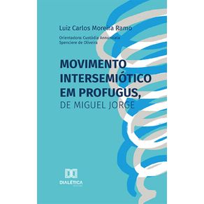 Movimento-Intersemiotico-em-Profugus-de-Miguel-Jorge