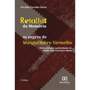 Retalhos-da-Memoria--os-negros-de-Mangal-Barro-Vermelho
