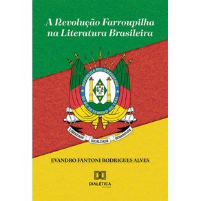 A-Revolucao-Farroupilha-na-Literatura-Brasileira