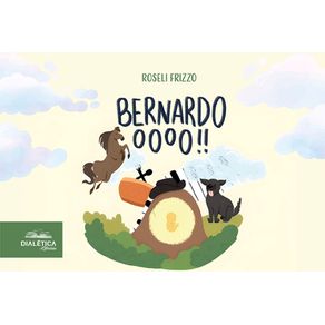 BERNARDO-O-O-O-O--