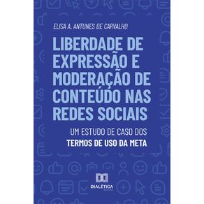 Liberdade-de-Expressao-e-Moderacao-de-Conteudo-nas-Redes-Sociais