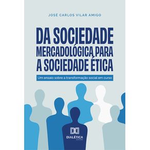 Da-Sociedade-Mercadologica-para-a-Sociedade-Etica