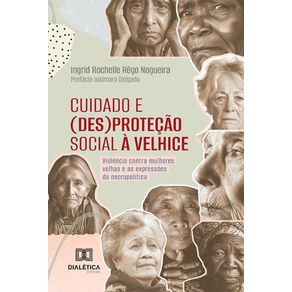 Cuidado-e--des-protecao-social-a-velhice