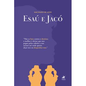 Esau-e-Jaco--O-Classico-de-Machado-de-Assis