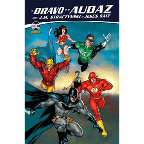 O-bravo-e-o-audaz-por-j.m.-straczynski-e-jesus-saiz