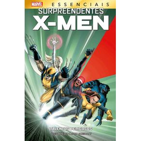 Surpreendentes-x-men--talentos-perigosos--marvel-essenciais-