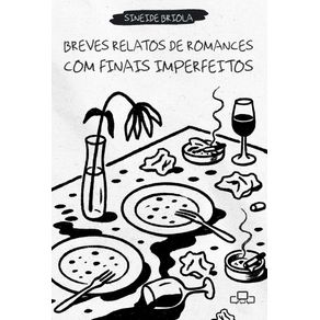 Breves-relatos-de-romances-com-finais-imperfeitos
