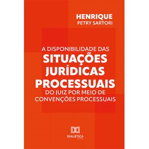A-disponibilidade-das-situacoes-juridicas-processuais-do-juiz-por-meio-de-convencoes-processuais