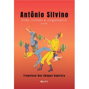 Historia-completa-de-Antonio-Silvino:-Sua-Vida-de-Crimes-e-Seu-Julgamento