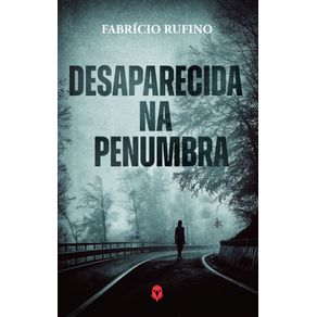 Desaparecida-na-Penumbra