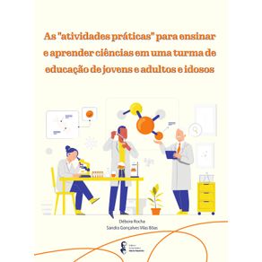 As-ATIVIDDES-PRATICAS-para-ensinar-e-aprender-Ciencias-em-uma-turma-de-Educacao-de-Jovens-e-Adultos-e-Idosos