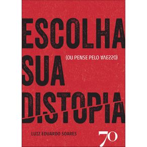 Escolha-sua-distopia