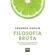 Filosofia-Bruta--2508-