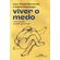Viver-o-medo--2608-
